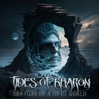 Tides Of Kharon - Dreamer of a Dead World