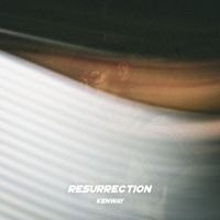 Kenway - Resurrection