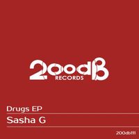 Sasha G - Drugs EP