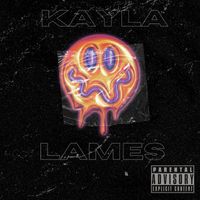 Kayla - Lames (Explicit)