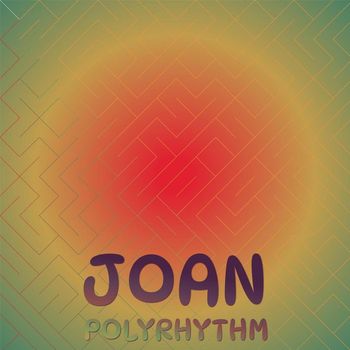 Various Artists - Joan Polyrhythm