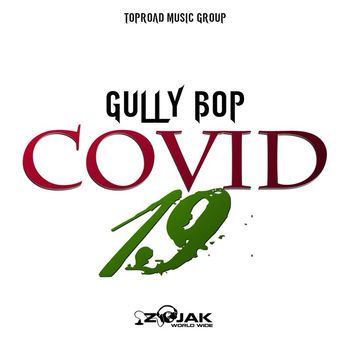 Gully Bop - Covid19