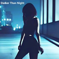 CDM - Darker Than Night
