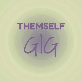 Various Artists - Themself Gig