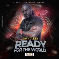 Tony Curtis - Ready For The World