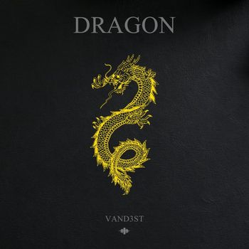 VAND3ST - Dragon