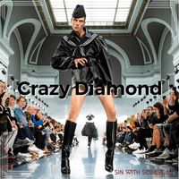 sin with sebastian - Crazy Diamond (Single)