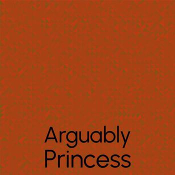 Various Artists - Arguably Princess