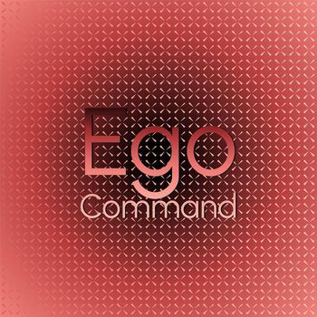 Various Artists - Ego Command