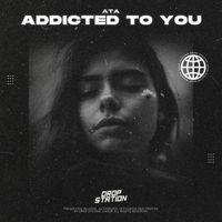 ATA - Addicted To You