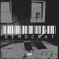 Grog - Democrat (Explicit)