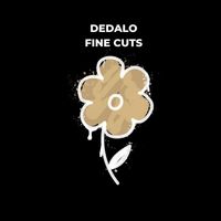 Dedalo - Fine Cuts