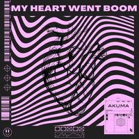 Akuma - My Heart Went Boom