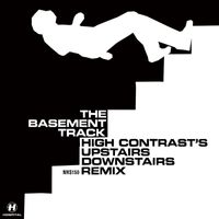 High Contrast - The Basement Track (Upstairs Downstairs Remix)
