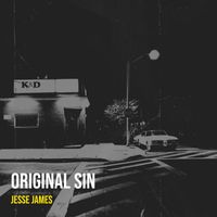 Jesse James - Original Sin (Explicit)