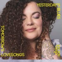 Elsie Nouvel - Yesterday's Blues, Tomorrow's Lovesongs