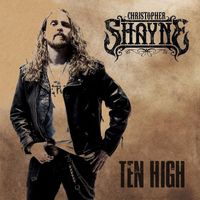 Christopher Shayne - Ten High