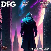 DFG - The One And Only (Explicit)