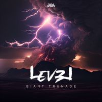 Lev3l - Giant Trunade EP