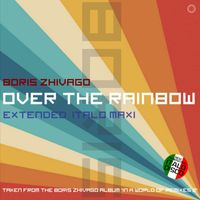 Boris Zhivago - Over the Rainbow