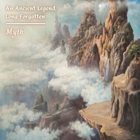 An Ancient Legend Long Forgotten - Myth