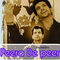 Raj Batalvi - Peera De Peer