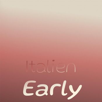 Various Artists - Italien Early