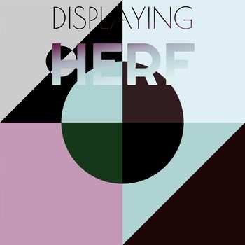 Various Artists - Displaying Here
