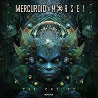 Mercuroid and MoRsei - The Choice
