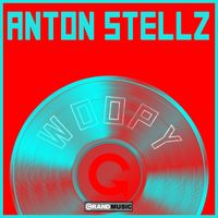 Anton Stellz - Woopy