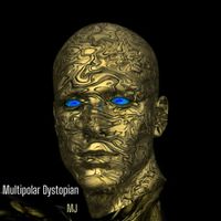 Mj - Multipolar Dystopian