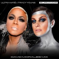 Ultra Naté, Tracy Young - SURVIVOR (David Morales Remix)