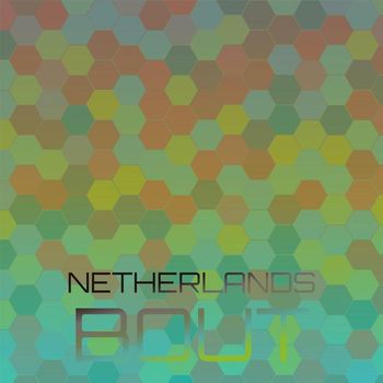 Various Artists - Netherlands Bout