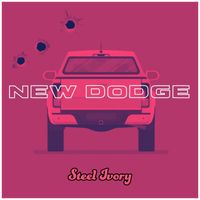 Steel Ivory - New Dodge (Explicit)