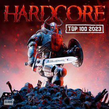 Various Artists - Hardcore Top 100 - 2023