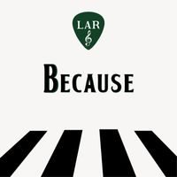 LAR - Because