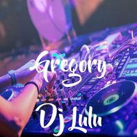 DJ LULU - Gregory