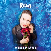Rews - Meridians (Explicit)