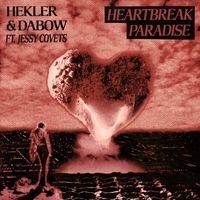 HEKLER, Dabow - HEARTBREAK PARADISE (feat. Jessy Covets)