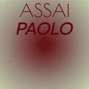 Various Artists - Assai Paolo