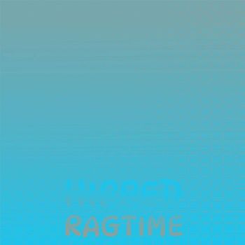 Various Artists - Hipped Ragtime