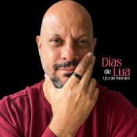 Tico de Moraes - Dias de Lua