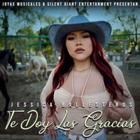 Jessica Ballesteros - Te Doy Las Gracias