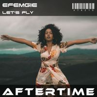 Efemgie - Let's Fly