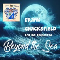 Frank Chacksfield - Beyond the Sea