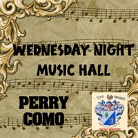 Perry Como - Wednesday Night Music Hall