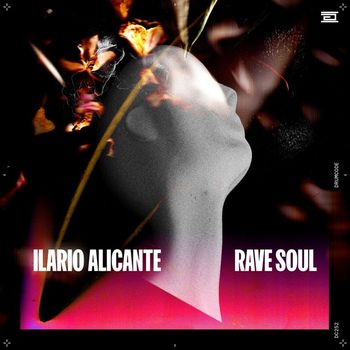 Ilario Alicante - Rave Soul