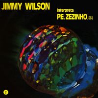 Jimmy Wilson - Jimmy Wilson Interpreta Pe. Zezinho SCJ, Vol. 2