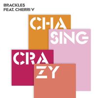 Brackles - Chasing Crazy - EP