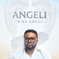 Mike Abdul - Angeli